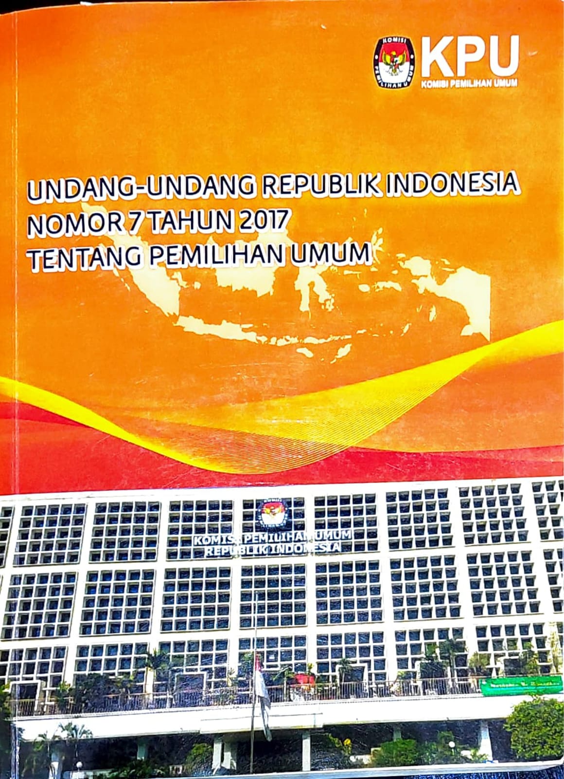 Undang-undang republik indonesia nomor 7 tahun 2017 tentang pemilihan umum